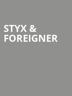 Styx Foreigner, Honda Center Anaheim, Anaheim