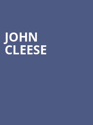 John Cleese, Grove of Anaheim, Anaheim