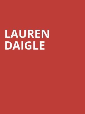 Lauren Daigle, Honda Center Anaheim, Anaheim
