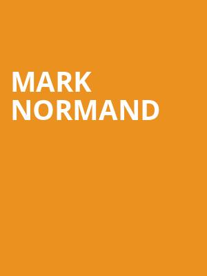 Mark Normand, Grove of Anaheim, Anaheim