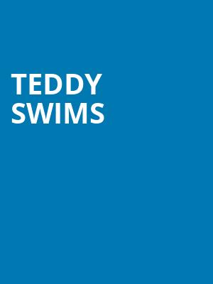 Teddy Swims, House of Blues, Anaheim