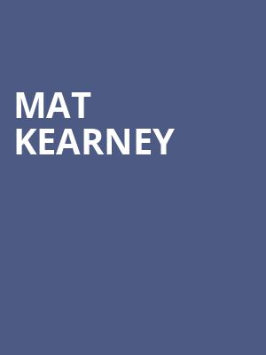 Mat Kearney, House of Blues, Anaheim