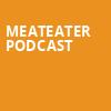 MeatEater Podcast, Grove of Anaheim, Anaheim