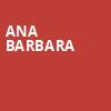 Ana Barbara, Grove of Anaheim, Anaheim