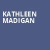 Kathleen Madigan, Grove of Anaheim, Anaheim