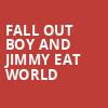 Fall Out Boy and Jimmy Eat World, Honda Center Anaheim, Anaheim